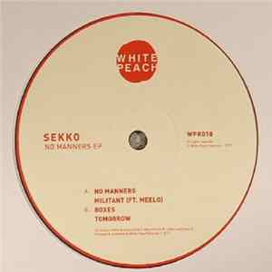 SEKKO - No Manners Ep FLAC