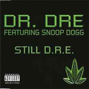 Dr. Dre Featuring Snoop Dogg - Still D.R.E. FLAC
