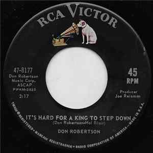 Don Robertson - It's Hard For A King To Step Down FLAC
