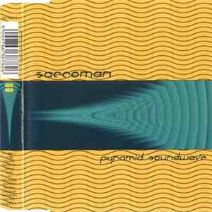 Saccoman - Pyramid Soundwave FLAC