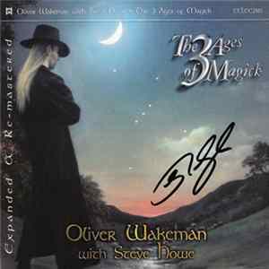 Oliver Wakeman With Steve Howe - The 3 Ages Of Magick FLAC