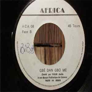 Bagan Justin Et Son Groupe Folklorique de Cotonou - Se We Non Blo Me Do FLAC