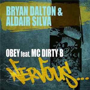 Bryan Dalton & Aldair Silva Feat. MC Dirty B - Obey FLAC