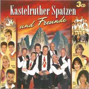 Various - Kastelruther Spatzen Und Freunde FLAC