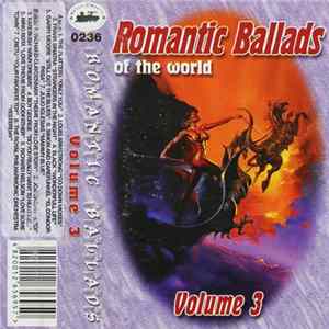 Various - Romantic Ballads Of The World Volume 3 FLAC