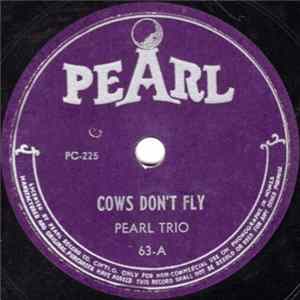 Pearl Trio - Cows Don't Fly / Down On The Farm FLAC