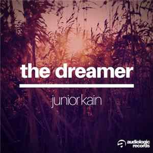 Junior Kain - The Dreamer FLAC