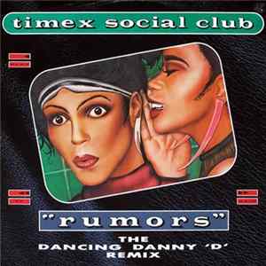Timex Social Club - Rumors (Remix) FLAC
