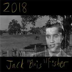 Jack “Elvis” Fisher - Treat Me Nice - Single FLAC