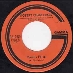 Robert Charlebois - Demain L'Hiver FLAC