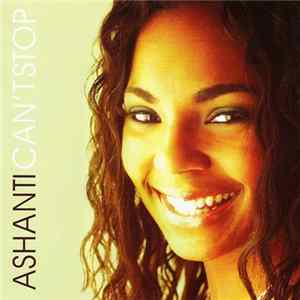 Ashanti - Can't Stop FLAC