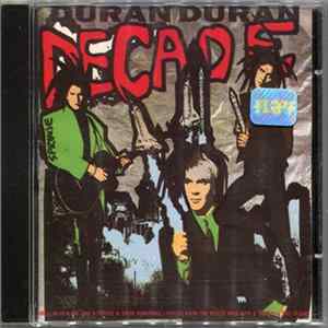 Duran Duran - Decade FLAC
