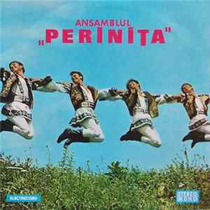 Ansamblul „Perinița” - Ansamblul „Perinița” FLAC