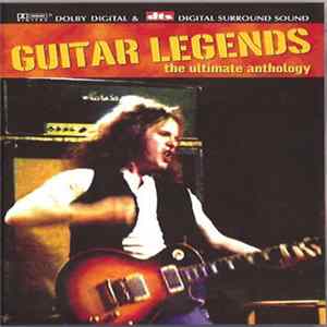 Various - Guitar Legends - The Ultimate Anthology FLAC
