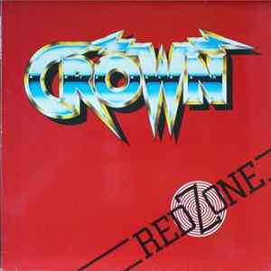 Crown - Red Zone FLAC
