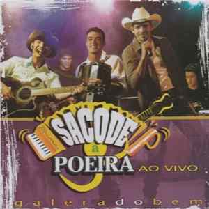Sacode A Poeira - Galera Do Bem (Ao Vivo) FLAC