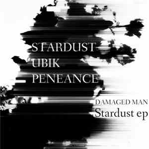 Damaged Man - Stardust ep FLAC