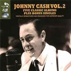 Johnny Cash - Johnny Cash Vol.2 Five Classic Albums Plus Bonus Singles FLAC