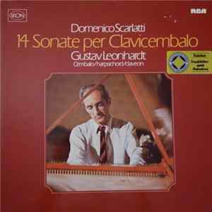 Domenico Scarlatti, Gustav Leonhardt - 14 Sonate Per Clavicembalo FLAC