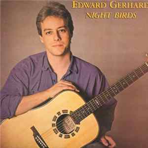 Edward Gerhard - Night Birds FLAC