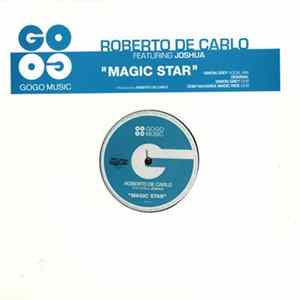 Roberto De Carlo featuring Joshua - Magic Star FLAC