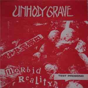 Unholy Grave - Morbid Reality FLAC