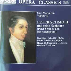 Carl Maria von Weber - Peter Schmoll Und Seine Nachbarn FLAC