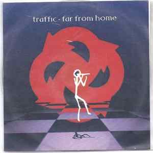Traffic - Far From Home FLAC