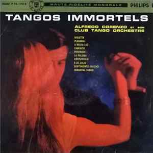 Alfredo Corenzo Et Son Club Tango Orchestre - Tangos Immortels FLAC