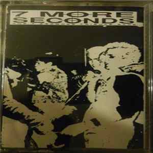 7 More Seconds - 7 Seconds Tribute Band FLAC