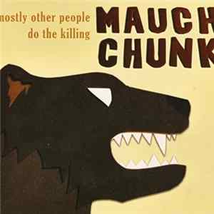 Mostly Other People Do The Killing - Mauch Chunk FLAC