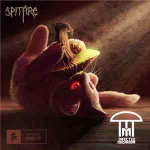 Infected Mushroom - Spitfire FLAC