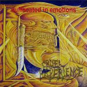 Cruel Experience - Suffocated In Emotions FLAC