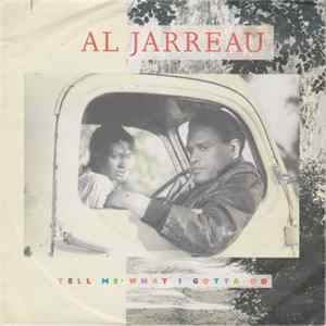 Al Jarreau - Tell Me What I Gotta Do FLAC