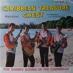 The Merrymen Featuring Emile Straker - Caribbean Treasure Chest (The Sunny Sound Of The Caribbean) FLAC