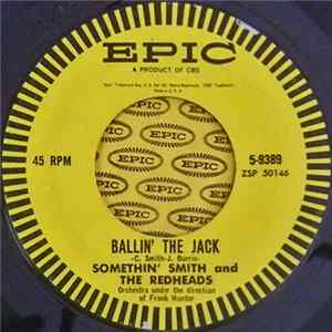 Somethin' Smith & The Redheads - It's A Sin To Tell A Lie (new version) / Ballin' The Jack FLAC