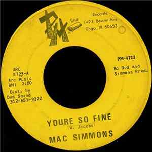 Mac Simmons - Youre So Fine / Blue Light FLAC