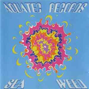 Various - Sea Weed FLAC