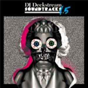 DJ Deckstream - Soundtracks 1.5 FLAC