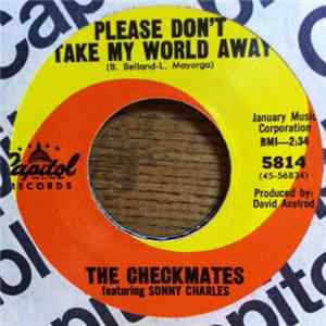 The Checkmates Featuring Sonny Charles - Please Don't Take My World Away FLAC