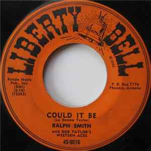 Ralph Smith , With Bob Taylor's Western Aces - Could It Be FLAC