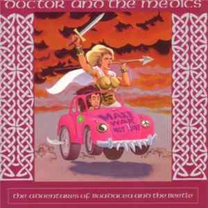 Doctor And The Medics - The Adventures Of Boadacea And The Beetle FLAC
