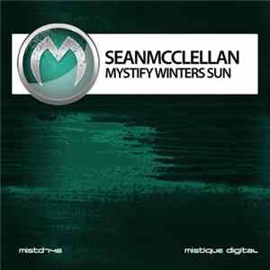 Sean McClellan - Mystify Winters Sun FLAC