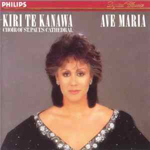 Kiri Te Kanawa . Choir Of St. Paul's Cathedral - Ave Maria FLAC