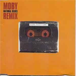 Moby - Natural Blues (Remix) FLAC