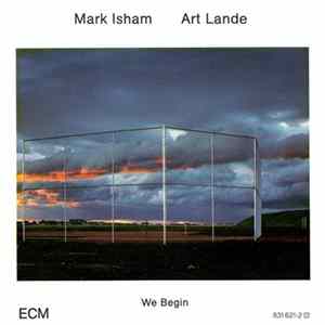 Mark Isham / Art Lande - We Begin FLAC