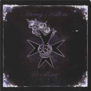Mercy Killers - Bloodlove FLAC