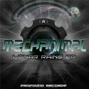Mechanimal - Lunar Rains EP FLAC