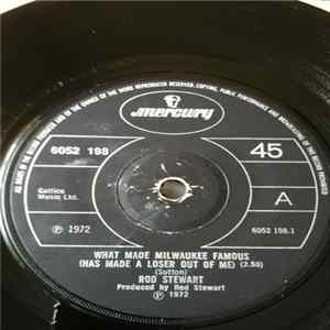 Rod Stewart - What Made Milwaukee Famous (Has Made A Loser Out Of Me) / Angel FLAC