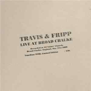 Travis & Fripp - Live At Broad Chalke FLAC